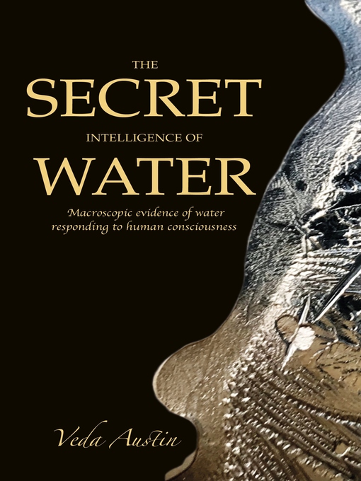 Title details for The Secret Intelligence of Water by Veda Austin - Available